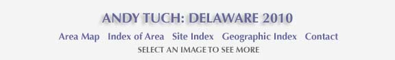 Andy Tuch:Delaware and links to area map, area and site index and geographic index